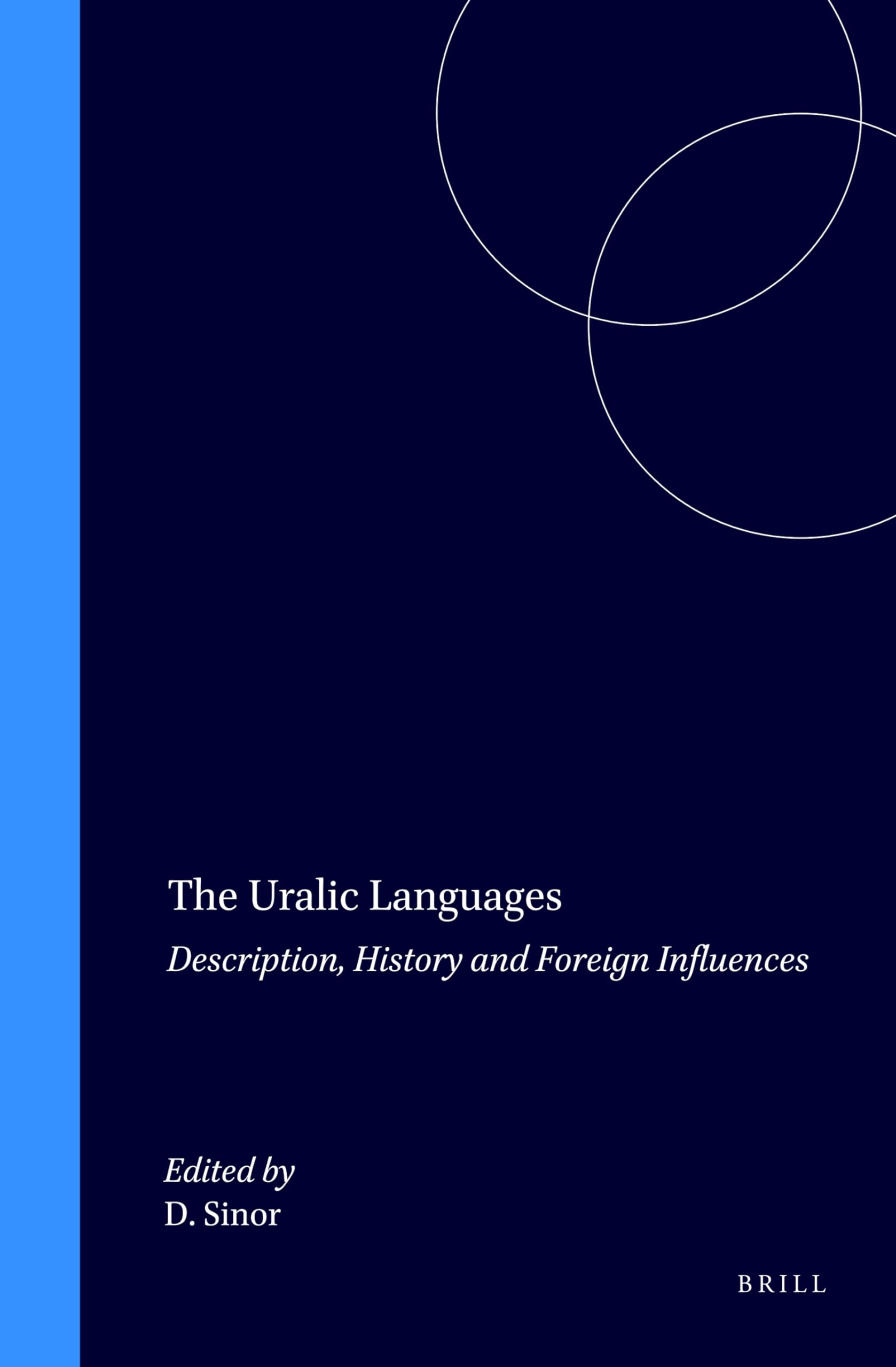 The Uralic Languages: Description, History and Foreign Influences (Handbuch Der Orientalistik Achte Abteilung Handbook of Uralic,Used
