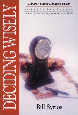 Deciding Wisely (Christian Character),Used