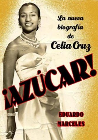 Azucar! LA Biografia De Celia Cruz (Spanish Edition),Used