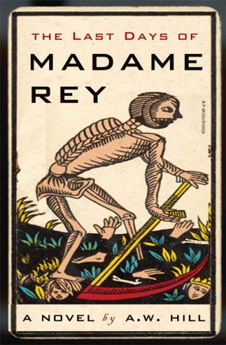 The Last Days of Madame Rey: A Stephan Raszer Investigation,Used