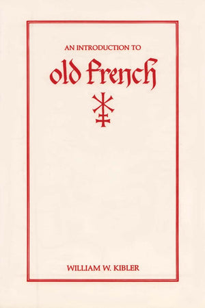 An Introduction to Old French (Introductions to Older Languages),Used