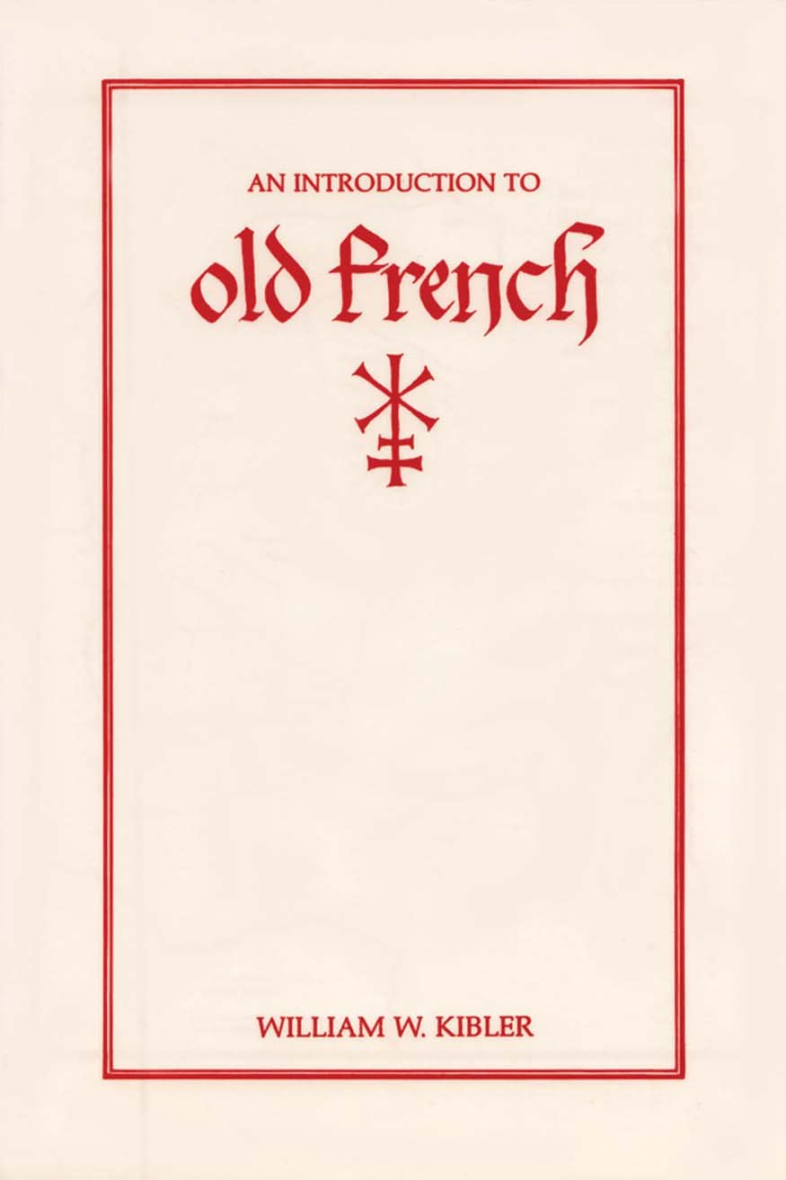 An Introduction to Old French (Introductions to Older Languages),Used