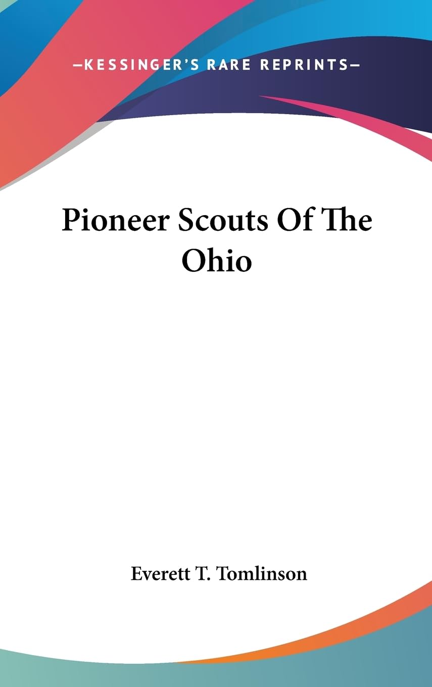 Pioneer Scouts Of The Ohio,New