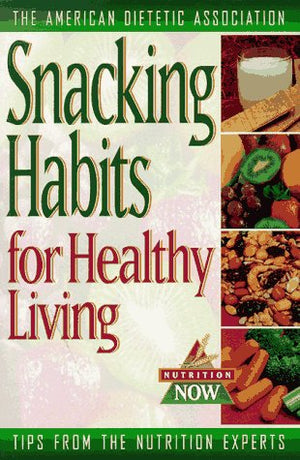 Snacking Habits for Healthy Living,Used