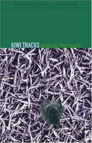Kiwi Tracks: A New Zealand Journey,Used
