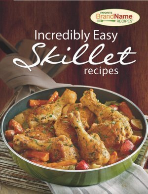 Incredibly Easy Skillet Recipes,Used