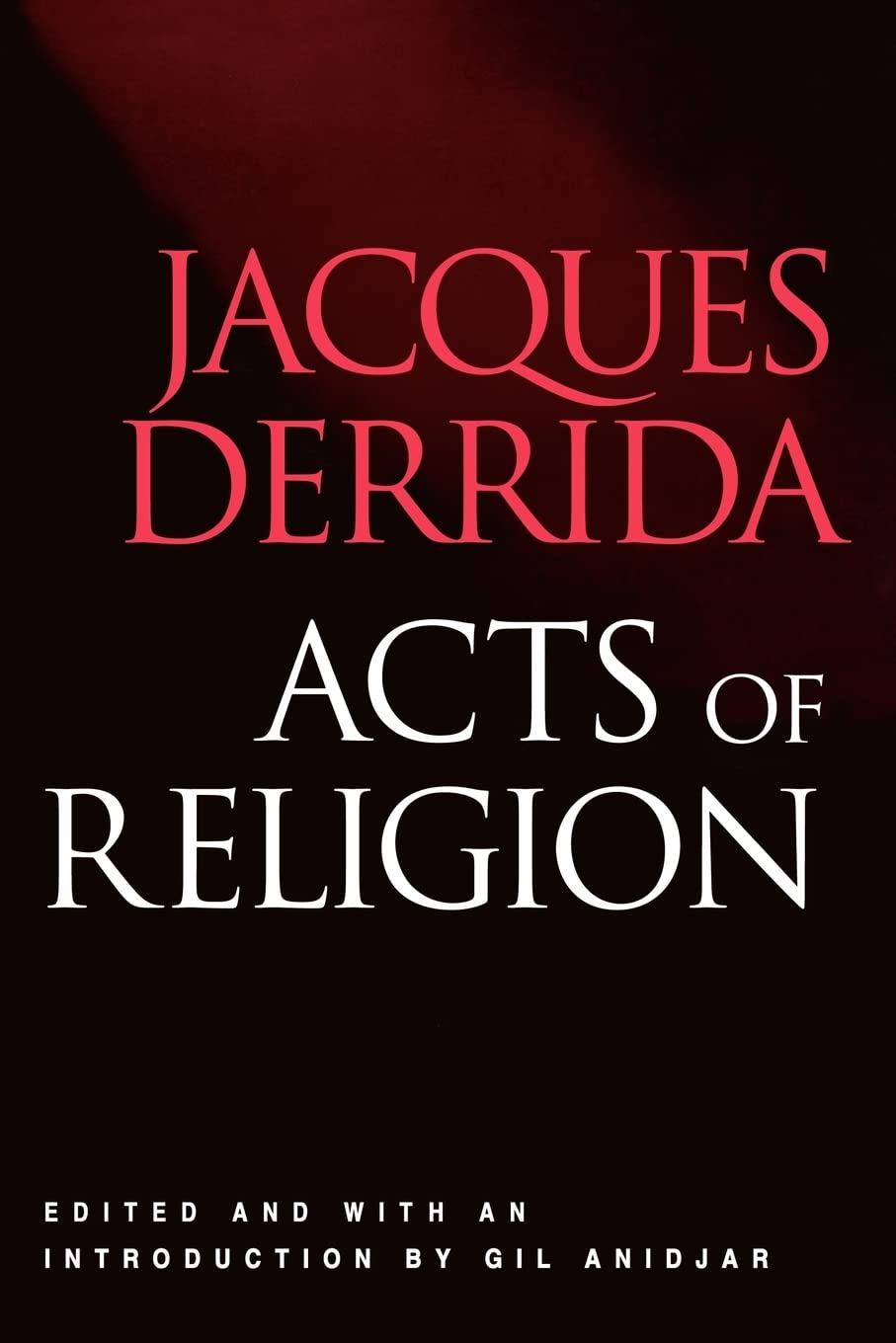 Acts of Religion,New