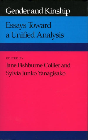 Gender and Kinship: Essays Toward a Unified Analysis,Used