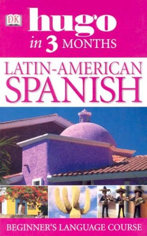 LatinAmerican Spanish in 3 Months (Hugo) (Spanish Edition),Used
