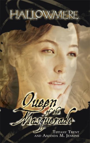 Queen of the Masquerade (Hallowmere, Book 5),Used