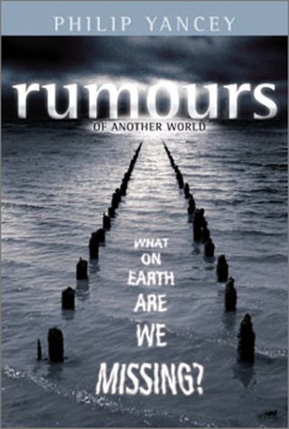 Rumours of Another World : What on Earth Are We Missing?,Used
