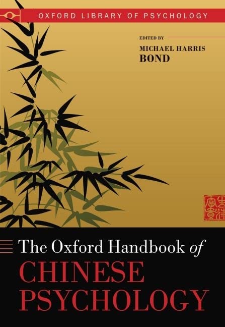 Oxford Handbook Of Chinese Psychology (Oxford Library Of Psychology)