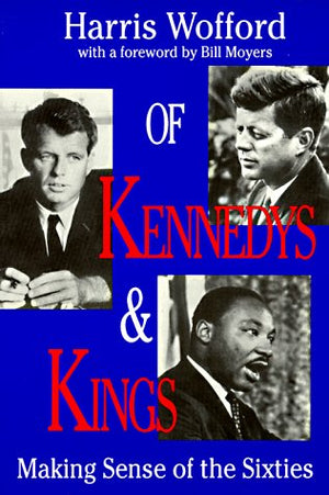 Of Kennedys And Kings: Making Sense Of The Sixties,New