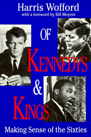 Of Kennedys And Kings: Making Sense Of The Sixties,New