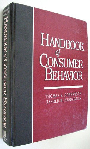 Handbook Of Consumer Behavior,New