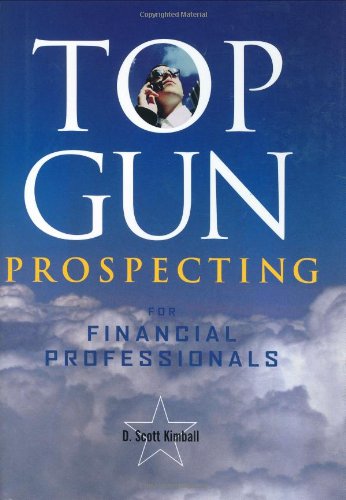 Top Gun Prospecting for Financial Professionals,Used