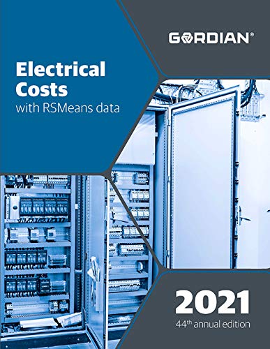 Electrical Costs With RSMeans Data 2021 (Means Electrical Cost Data),New