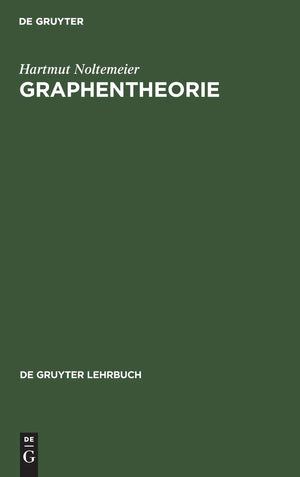 Graphentheorie: Mit Algorithmen Und Anwendungen (De Gruyter Lehrbuch) (German Edition),Used