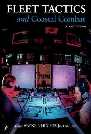 Fleet Tactics and Coastal Combat, 2nd Edition,Used