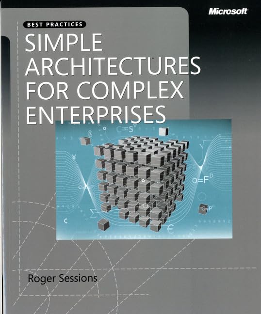 Simple Architectures For Complex Enterprises