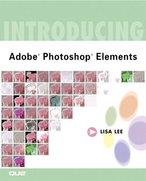 Introducing Adobe (R) Photoshop (R) Elements