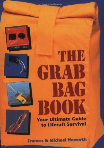 Grab Bag Book:Your Ultimate Guide to Liferaft Survival,Used