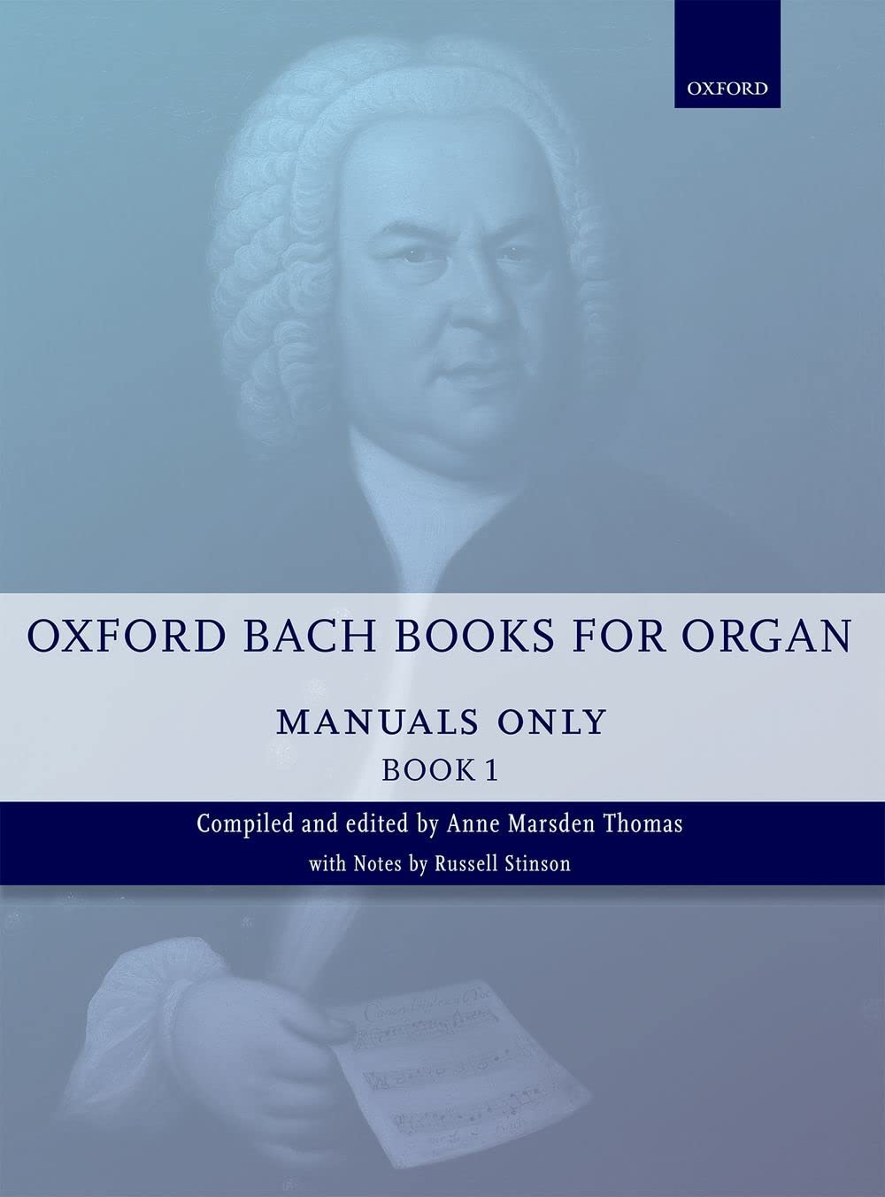 Oxford Bach Books for Organ: Manuals Only, Book 1: Grades 25,Used