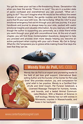 My Cat Is Dying: What Do I Do?: Navigating Emotions, Decisions, and Options for Healing Pet Loss (The Pet Bereavement),Used