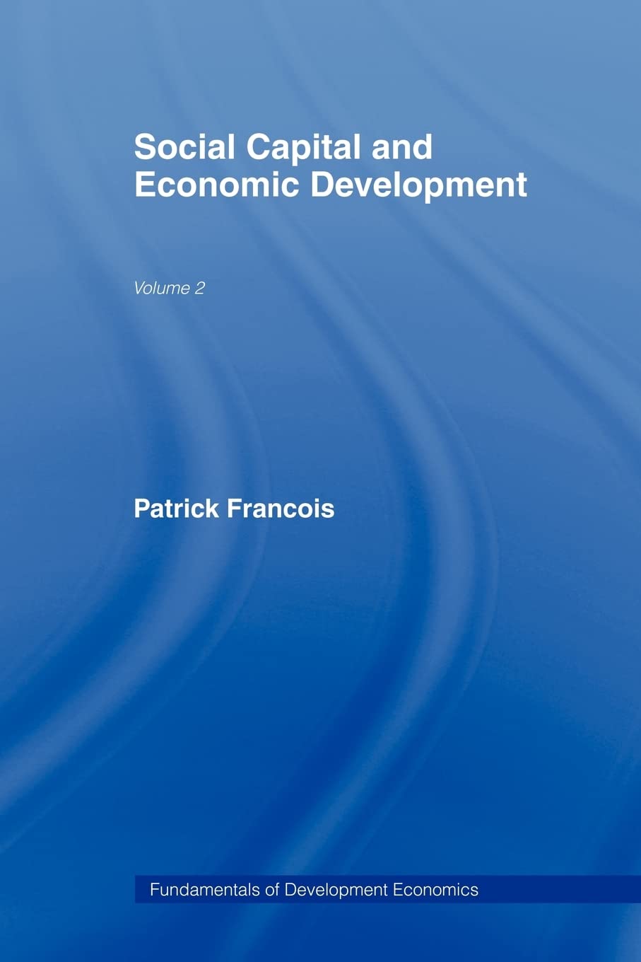 Social Capital And Economic Development