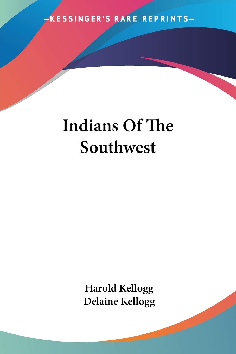 Indians Of The Southwest,Used