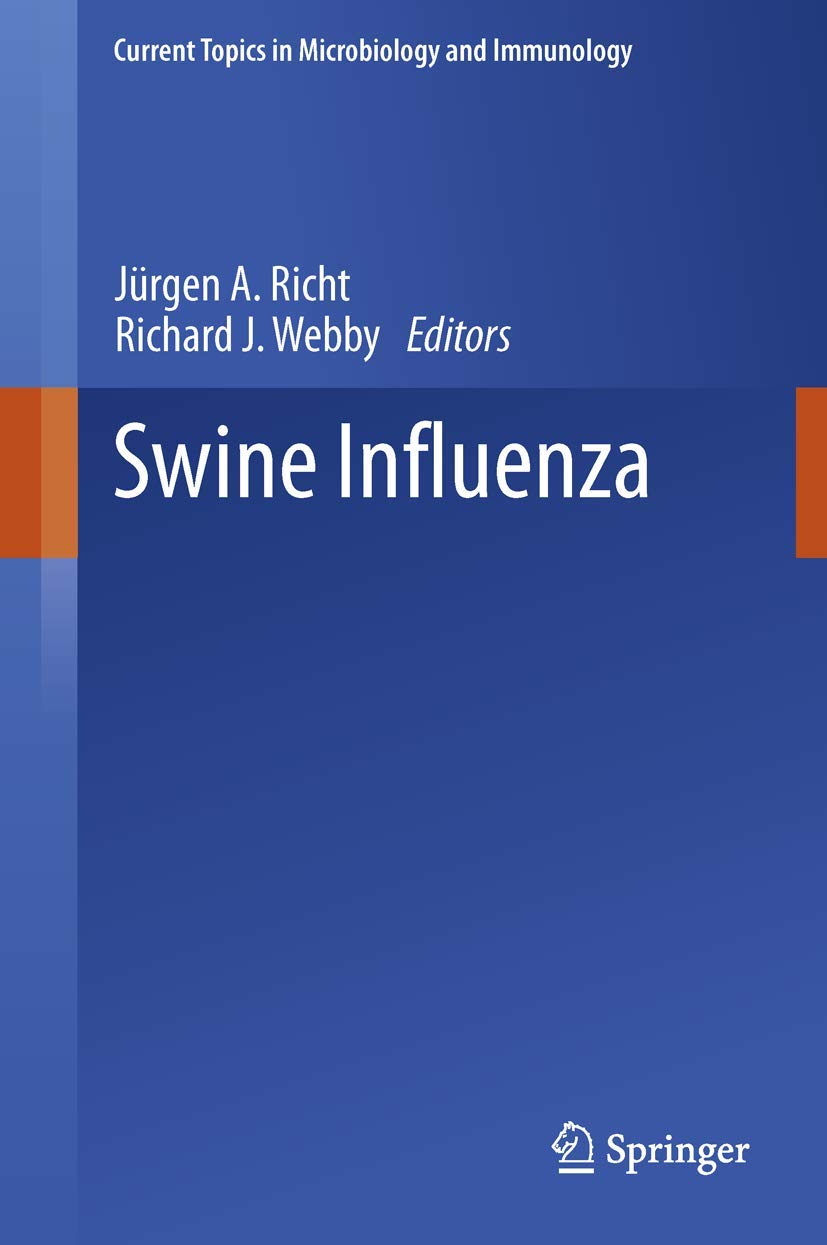 Swine Influenza (Current Topics In Microbiology And Immunology, 370),Used
