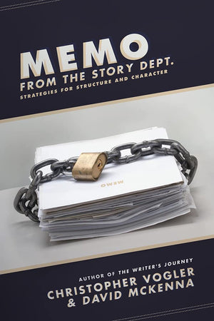 Memo from the Story Department: Secrets of Structure and Character,Used