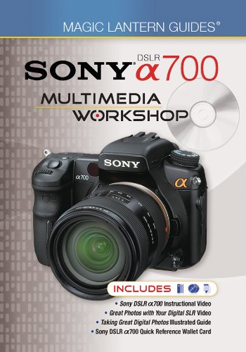Magic Lantern Guides: Sony DSLR a700 Multimedia Workshop,New