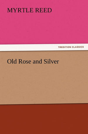 Old Rose and Silver,Used