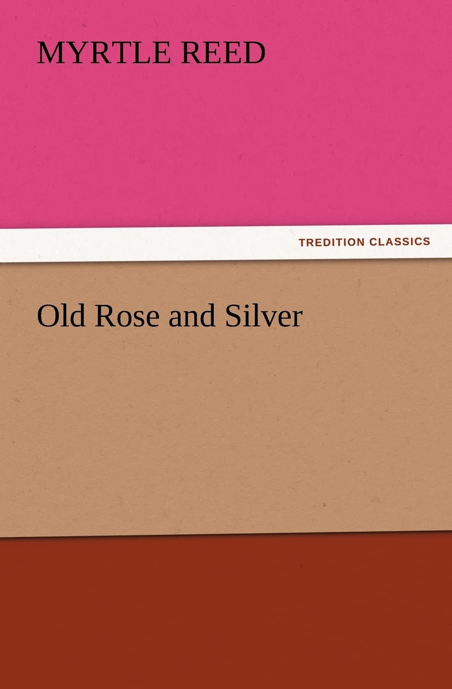 Old Rose and Silver,Used