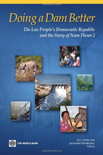 Doing A Dam Better: The Lao People'S Democratic Republic And The Story Of Nam Theun 2,Used