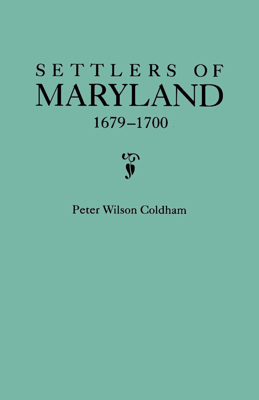 Settlers Of Maryland, 16791700,Used