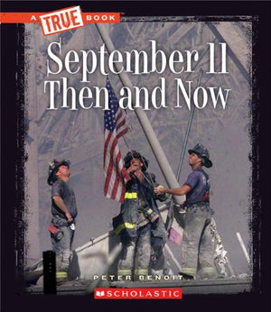 September 11 Then and Now (True Books),Used