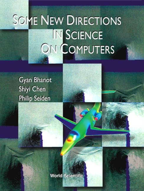SOME NEW DIRECTIONS IN SCIENCE ON COMPUTERS,Used