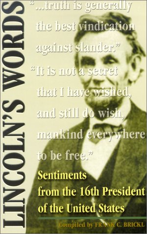 Lincoln's Words: Sentiments from the 16th President of the United States,Used