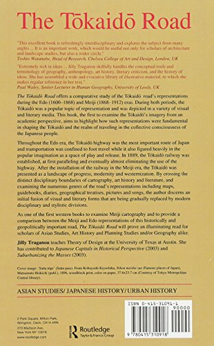 The Tkaid Road: Travelling and Representation in Edo and Meiji Japan,Used