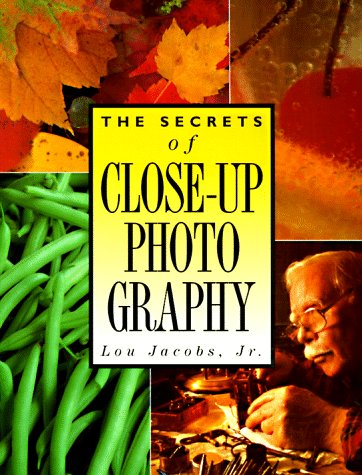 The Secrets of CloseUp Photography,Used