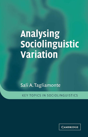 Analysing Sociolinguistic Variation (Key Topics in Sociolinguistics),Used
