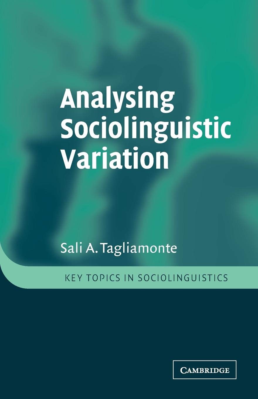 Analysing Sociolinguistic Variation (Key Topics in Sociolinguistics),Used