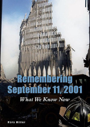 Remembering September 11, 2001: What We Know Now (Issues in Focus Today),Used