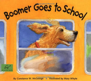Boomer Goes to School (Boomer, BOOM),Used