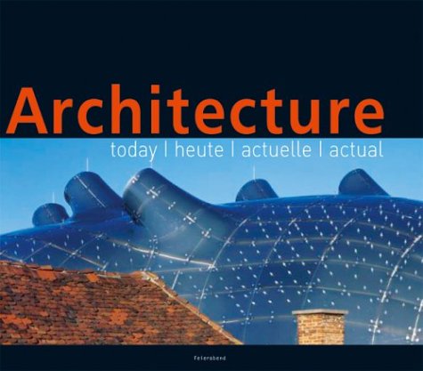 Architecture: Today/Heute/Actuelle/Actual,Used