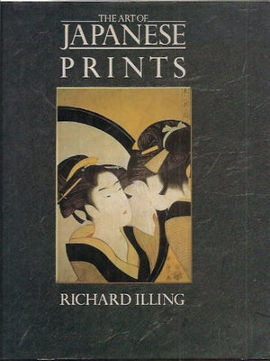 The Art of Japanese Prints,New