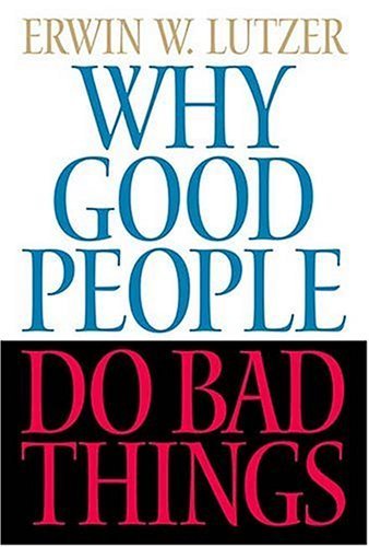 Why Good People Do Bad Things,Used