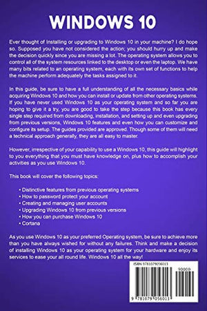 Windows 10: 2019 User Manual . Everything You Need to Know About Microsoft Windows 10,Used